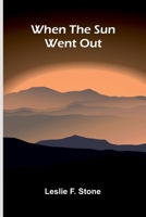 When the Sun went out 9374120364 Book Cover