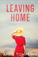 Leaving Home (The Still Waters Series Book 2) B0G298TNXD Book Cover