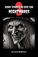 Scary Stories To Give You Nightmares 3: Collection of Horror Stories for Kids B0F2NB8HLP Book Cover