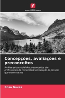 Concepções, avaliações e preconceitos 6206622037 Book Cover