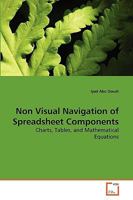 Non Visual Navigation of Spreadsheet Components: Charts, Tables, and Mathematical Equations 363927296X Book Cover