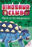 Dinosaur Club: March of the Ankylosaurus 0744098343 Book Cover