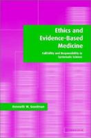 Ethics and Evidence-Based Medicine: Fallibility and Responsibility in Clinical Science 0521796539 Book Cover