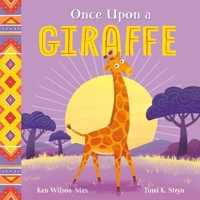 African Stories: Once Upon a Giraffe 1444975021 Book Cover