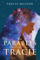 The Parables of Tracie 1953156045 Book Cover