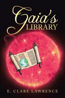 Gaia's Library 144904283X Book Cover