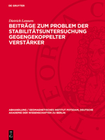 Beiträge Zum Problem Der Stabilitätsuntersuchung Gegengekoppelter Verstärker 3112787560 Book Cover