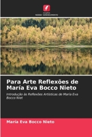 Para Arte Reflexões de María Eva Bocco Nieto 6205958880 Book Cover