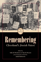 Remembering Cleveland's Jewish Voices 1606350749 Book Cover
