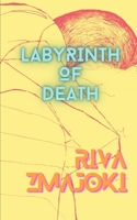 Labyrinth of Death: Alyyes and Lordan Travels 2.0 B0BT2CT9C1 Book Cover