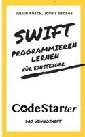 Swift programmieren lernen für Einsteiger: Das Übungsheft 3752839449 Book Cover