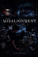 Misalignment (Binary Reflections) B0H19NX6M9 Book Cover