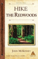 Hike the Redwoods: Best Day Hikes in Redwood National and State Parks 0934161925 Book Cover