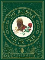 The Robin and the Fir Tree 1787414817 Book Cover