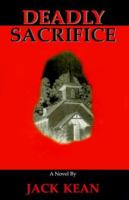 Deadly Sacrifice 188547878X Book Cover