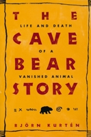 The Cave Bear Story 0231103611 Book Cover