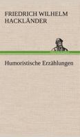 Humoristische Erzählungen 3842490275 Book Cover