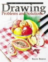 Drawing Problems & Solutions: A Trouble-Shooting Handbook (Trouble Shooting Handbook) 1581802021 Book Cover