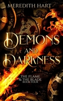 Demons and Darkness (Flame and Blade) B0CLMD51RX Book Cover