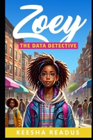 Zoey The Data Detective: The Community Center B0DV9W75Y6 Book Cover