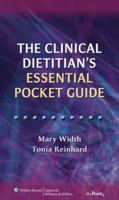 The Clinical Dietitian's Essential Pocket Guide 0781788293 Book Cover