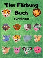 Tier Färbung Buch für Kinder: Adorable Tiere Kinder B08YDGTNVN Book Cover