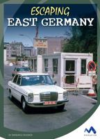 Escaping East Germany 1503825329 Book Cover