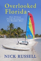 Overlooked Florida 154473784X Book Cover