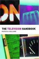 The Television Handbook (Media Practice) 0415212820 Book Cover