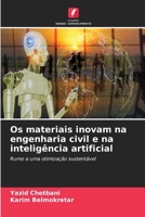 Os materiais inovam na engenharia civil e na inteligência artificial 6630214366 Book Cover