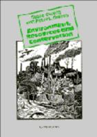 Environment, Resources and Conservation (Cambridge Topics in Geography) 0521309123 Book Cover