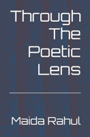 Through The Poetic Lens B0DSTR44SC Book Cover