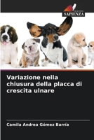 Variazione nella chiusura della placca di crescita ulnare 6206983560 Book Cover