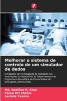 Melhorar o sistema de controlo de um simulador de dedos (Portuguese Edition) 6208587816 Book Cover