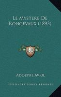 Le Mystere De Roncevaux (1893) 1160166846 Book Cover