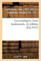 Les sciatiques, leurs traitements. 2e édition 2329116012 Book Cover