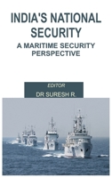 India's National Security: A Maritime Security Perspective 9389620074 Book Cover