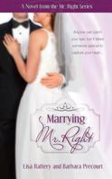 Marrying Mr. Right 1606834959 Book Cover