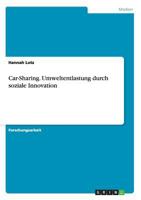 Car-Sharing. Umweltentlastung Durch Soziale Innovation 3656722366 Book Cover
