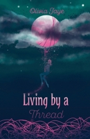 Living By a Thread B0F8N3V1PK Book Cover