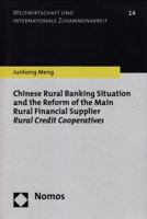 Chinese Rural Banking Situation and the Reform of the Main Rural Financial Supplier Rural Credit Cooperatives 384871499X Book Cover
