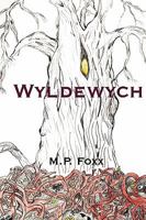 Wyldewych 1849232172 Book Cover