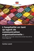 L'hospitalité en tant qu'agent de communication organisationnelle :: Une étude de cas des restaurants de São Paulo-SP et Porto Alegre-RS (French Edition) B0CL5RXC26 Book Cover