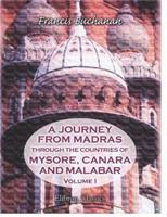 A Journey from Madras Through the Countries of Mysore, Canara, and Malabar 1402146728 Book Cover