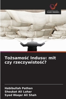 Tozsamosc Indusu: mit czy rzeczywistosc? (Polish Edition) 6202375035 Book Cover
