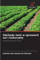 Odchody świń w uprawach soi i kukurydzy 6209630006 Book Cover