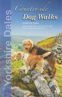 Countryside Dog Walks: Yorkshire Dales 1916059023 Book Cover