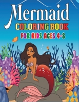 Mermaid Coloring Book for Kids Ages 4-8: Mermaid Coloring Book for Little Kids B08L4FL2RW Book Cover