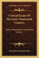 Critical Essays of the Early Nineteenth Century 1245834010 Book Cover