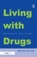 Living with Drugs 1409443485 Book Cover